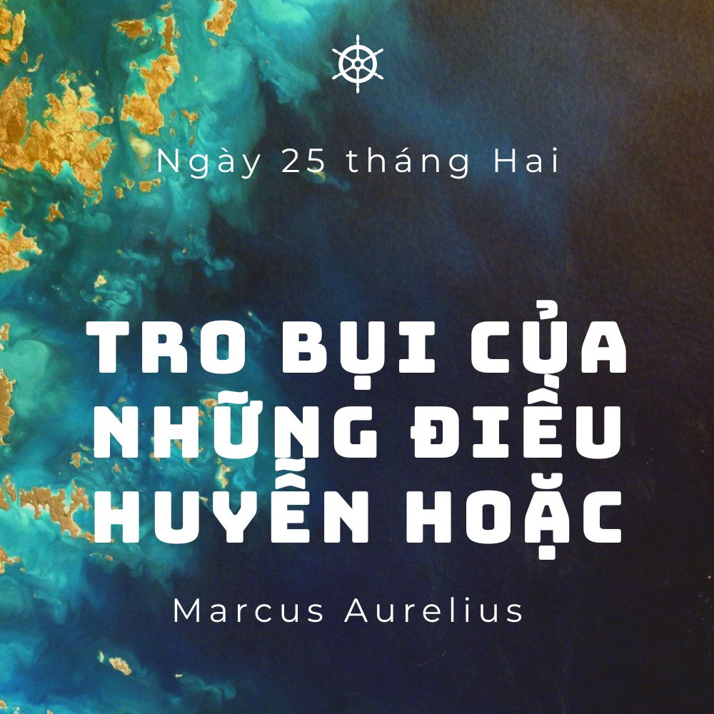 Marcus Aurelius Cho Bạn Những Lời Khuyên Hãy Sống Hết Mình Cho Hiện Tại